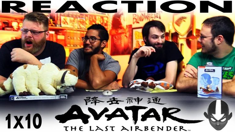 Avatar – The Last Airbender 1×10 Reaction