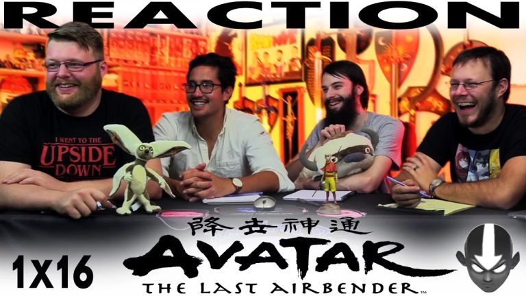 Avatar – The Last Airbender 1×16 Reaction