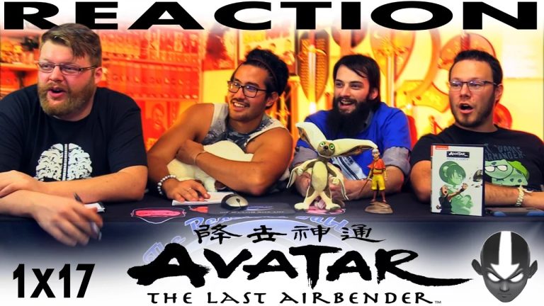 Avatar – The Last Airbender 1×17 Reaction
