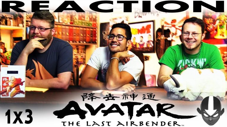 Avatar – The Last Airbender 1×3 Reaction