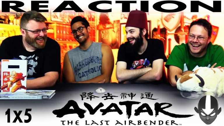 Avatar – The Last Airbender 1×5 Reaction