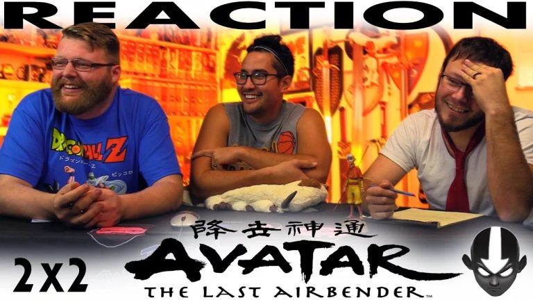 Avatar – The Last Airbender 2×2 Reaction
