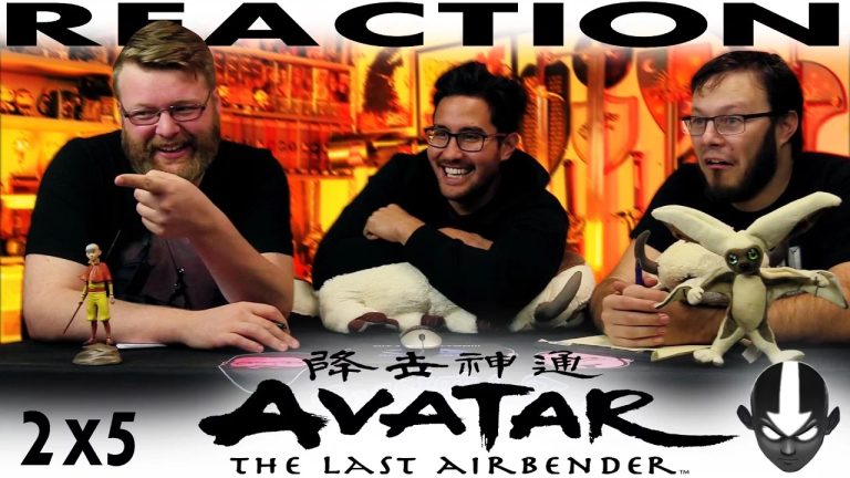 Avatar – The Last Airbender 2×5 Reaction