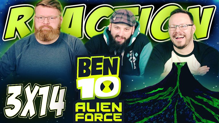 Ben 10: Alien Force 3x14 Reaction
