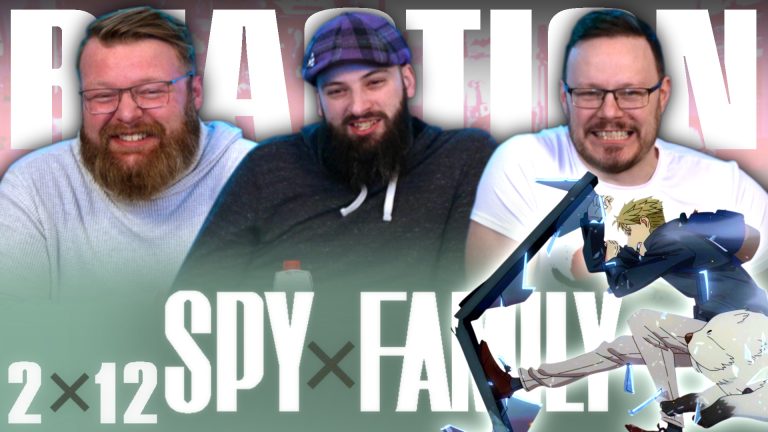 Spy x Family 2x12 Reaction