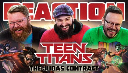 Teen Titans: The Judas Contract Movie Reaction