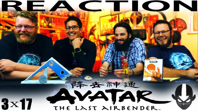 Avatar - The Last Airbender 3x17 Reaction
