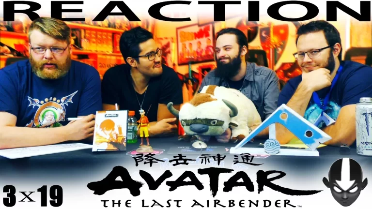 Avatar - The Last Airbender 3x19 Reaction