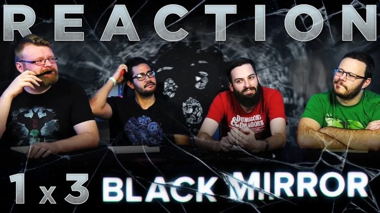 Black Mirror 1x3 Reaction