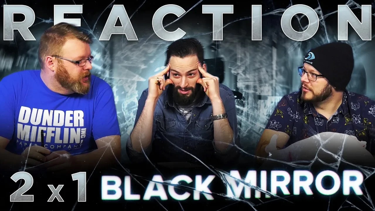 Black Mirror 2×1 Reaction – Blind Wave