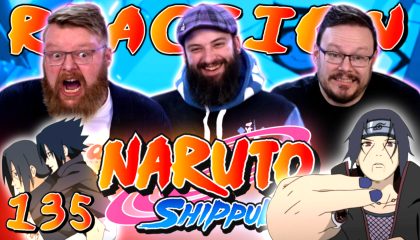 Naruto Shippuden 135 Reaction