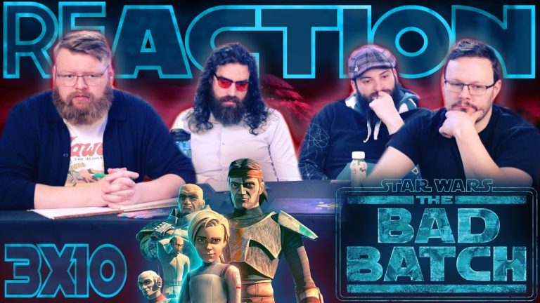 Star Wars: The Bad Batch 3x10 Reaction