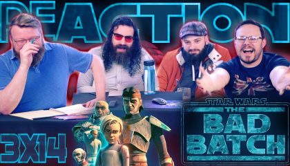 Star Wars: The Bad Batch 3×14 Reaction