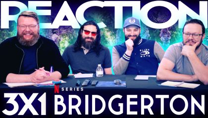 Bridgerton 3×1 Reaction