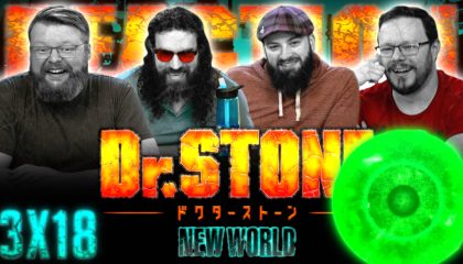Dr. Stone 3×18 Reaction