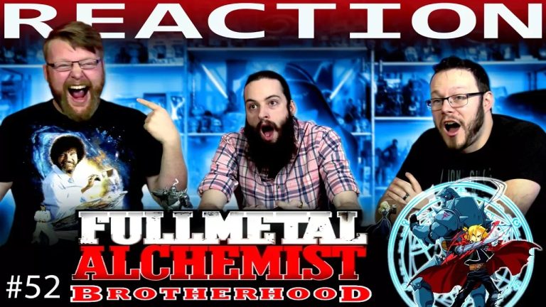 Full Metal Alchemist Brotherhood 52 Reaction