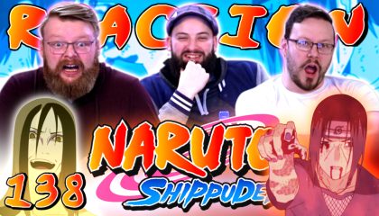 Naruto Shippuden 138 Reaction