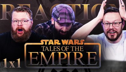 Tales of the Empire 1×1 Reaction