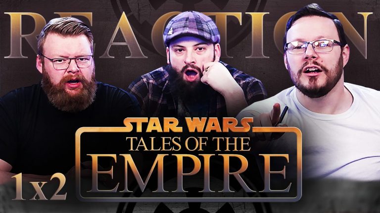 Tales of the Empire 1x2 Reaction