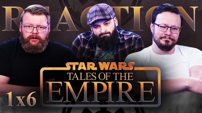 Tales of the Empire 1x6 Reaction
