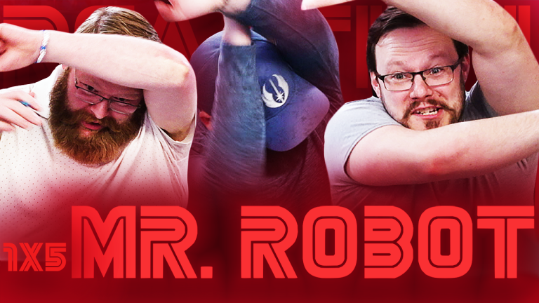 Mr. Robot 1x5 Reaction
