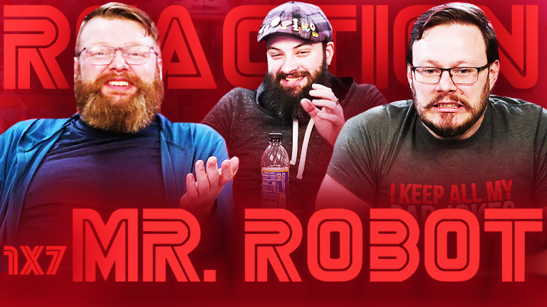 Mr. Robot 1x7 Reaction