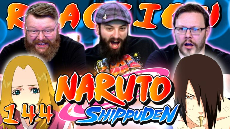 Naruto Shippuden 144 Reaction