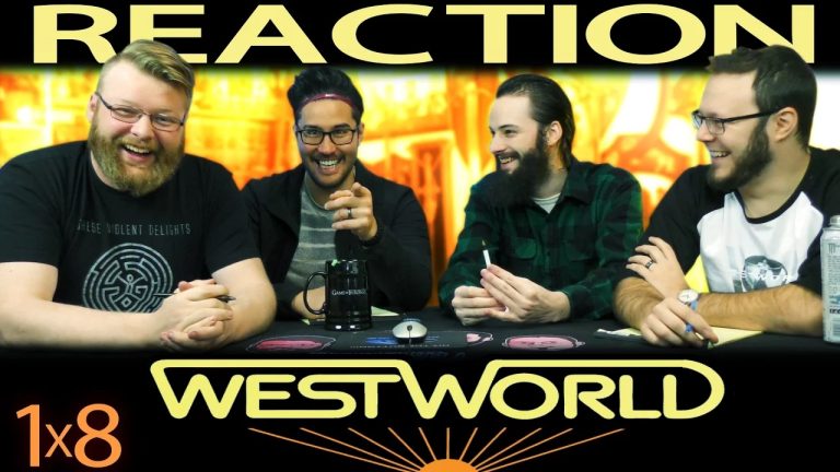 Westworld 1x8 Reaction