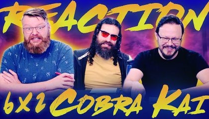 Cobra Kai 6×2 Reaction