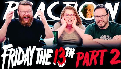 Friday the 13th Part 2 Movie Reaction