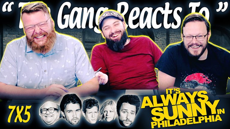 It's Always Sunny in Philadelphia 7x5 Reaction