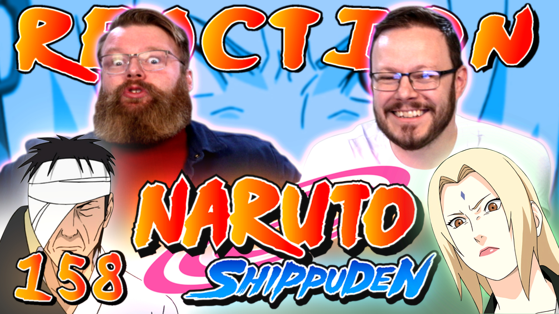 Naruto Shippuden 158 Reaction – Blind Wave