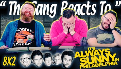 It’s Always Sunny in Philadelphia 8×2 Reaction