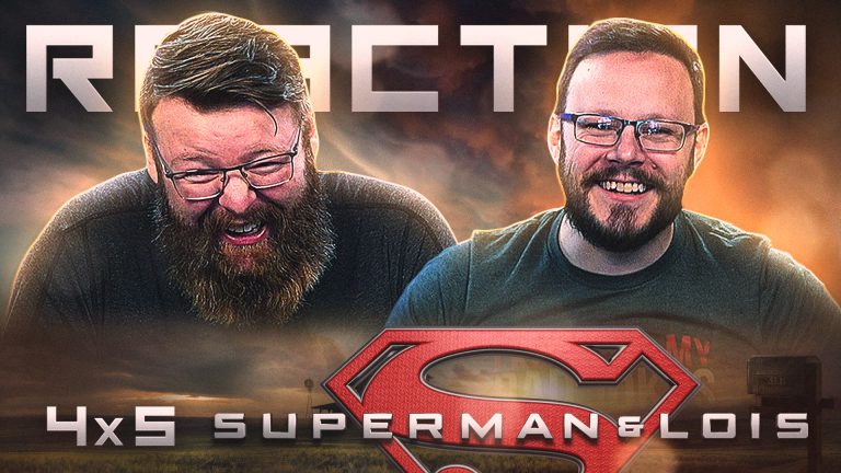 Superman and Lois 4x5 Reaction