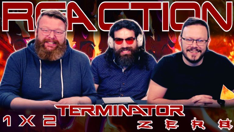 Terminator Zero 1x2 Reaction