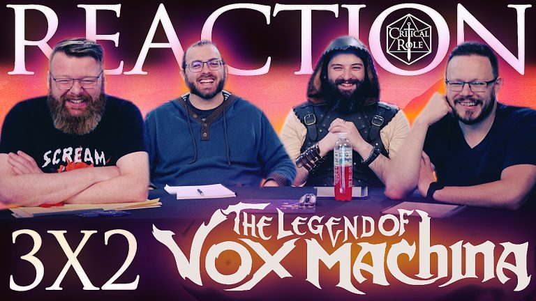 The Legend of Vox Machina 3x2 Reaction