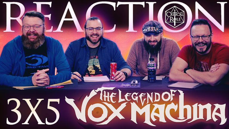 The Legend of Vox Machina 3x5 Reaction