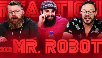 Mr. Robot 3×2 Reaction