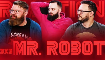 Mr. Robot 3×3 Reaction