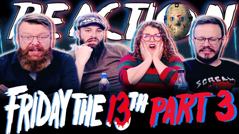 Friday The 13th: Part 3 Movie Reaction