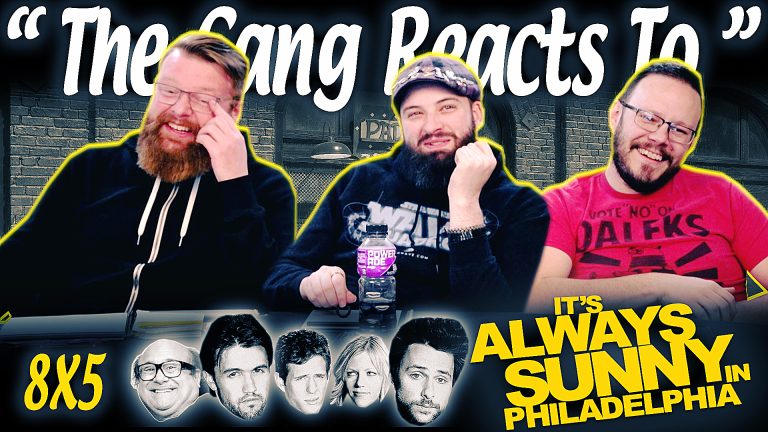 It's Always Sunny in Philadelphia 8x5 Reaction