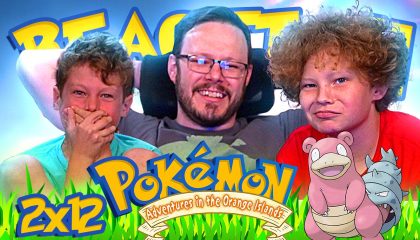 Pokemon: Adventures in the Orange Islands 12 Reaction