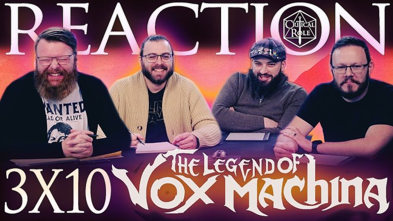 The Legend Of Vox Machina 3x10 Reaction