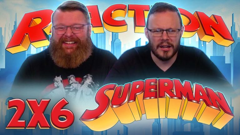 Superman: The Animated Series 2x6 Reaction