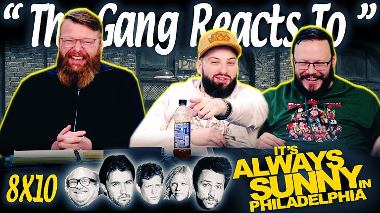 It's Always Sunny in Philadelphia 8x10 Reaction