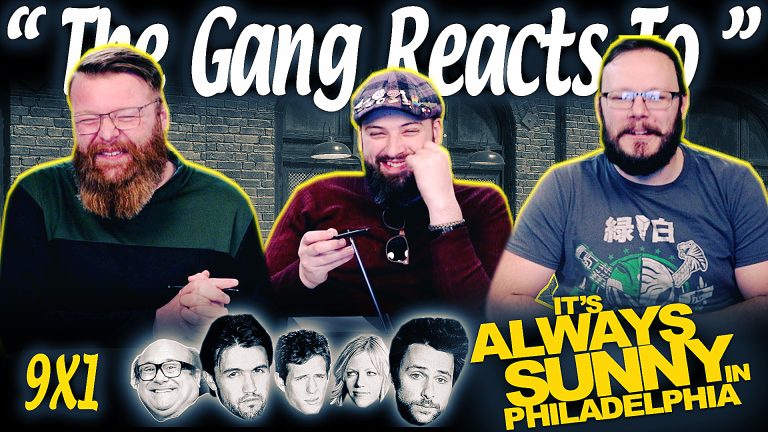 It's Always Sunny in Philadelphia 9x1 Reaction