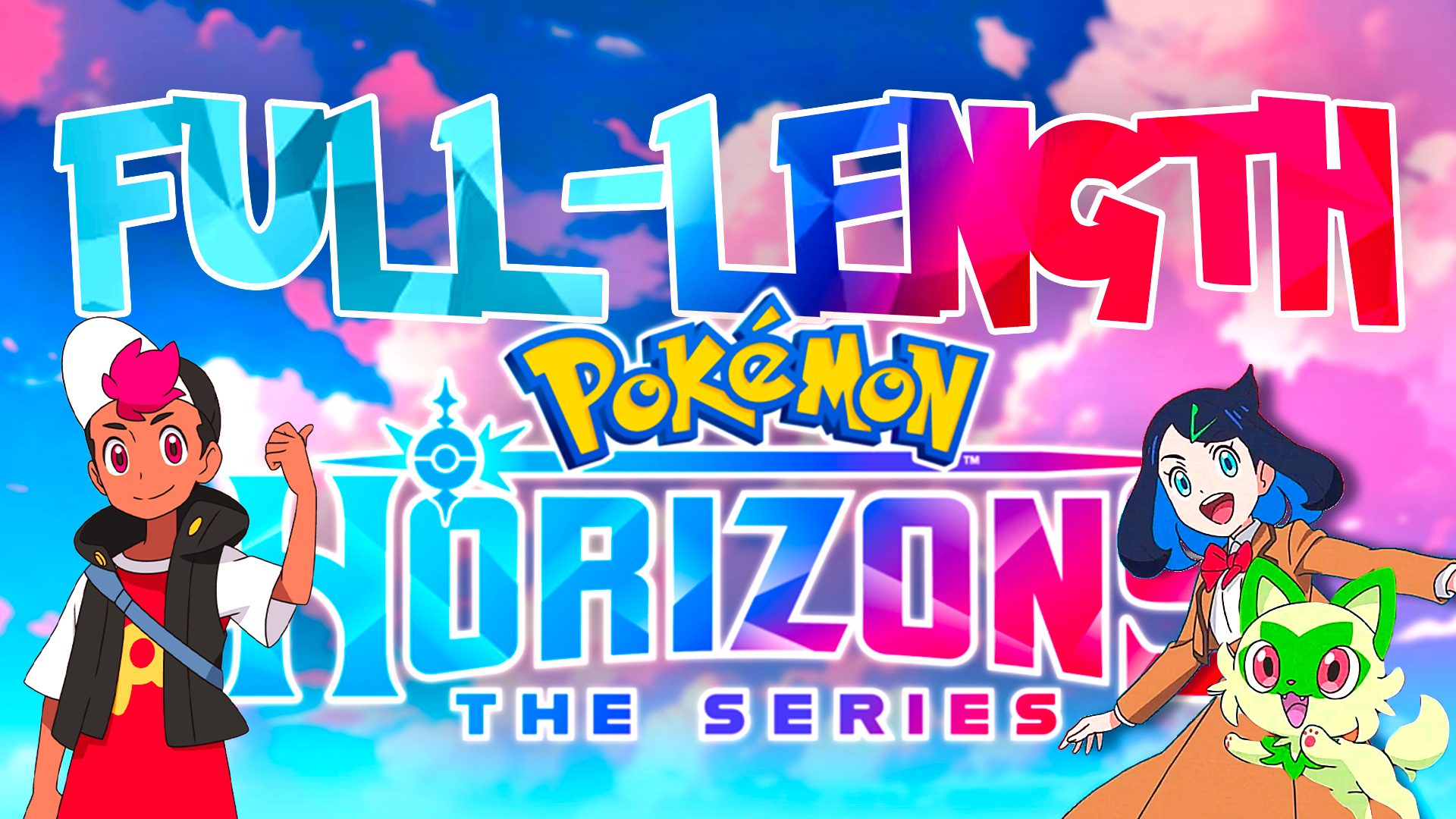 Pokemon: Horizons 45 FULL