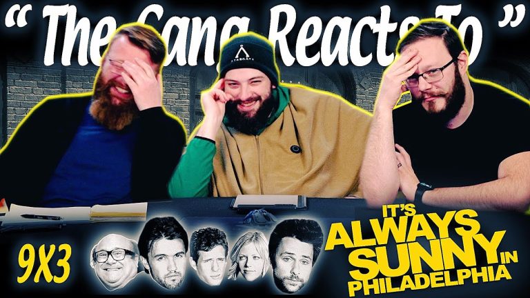 It's Always Sunny in Philadelphia 9x3 Reaction