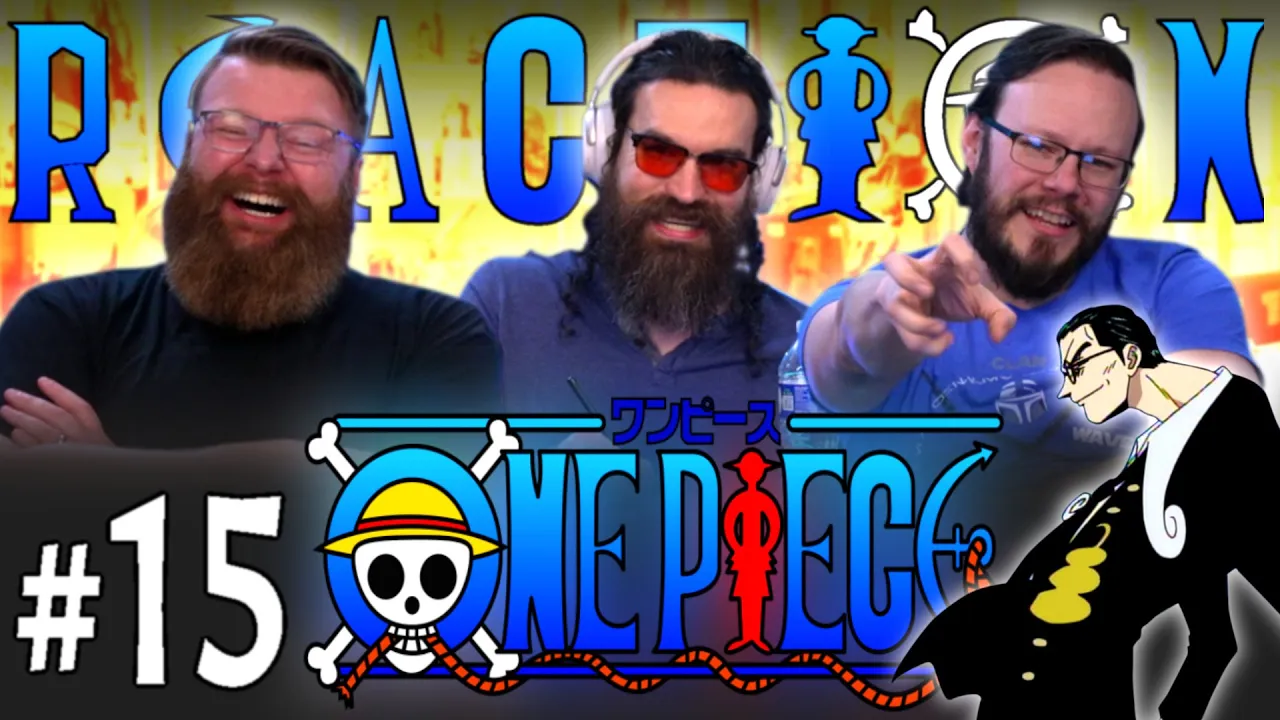 One Piece 15 Reaction