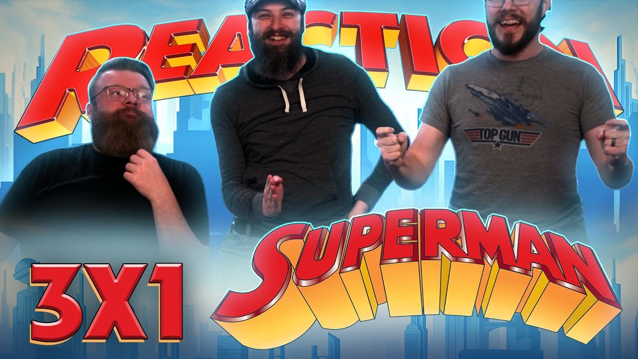 Superman: The Animated Series 3×1 Reaction